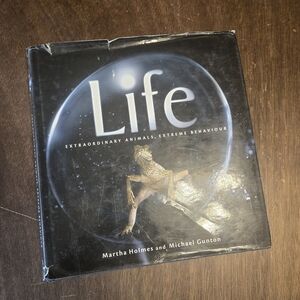 Life: Extraordinary Animals, Extreme Behaviour Book Hard Cover